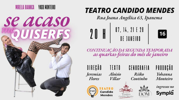 SE ACASO ME QUISERES NO TEATRO CANDIDO MENDES