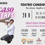 SE ACASO ME QUISERES NO TEATRO CANDIDO MENDES