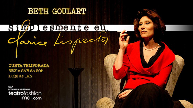 SIMPLESMENTE EU, CLARICE LISPECTOR no Teatro Fashion Mall - RJ