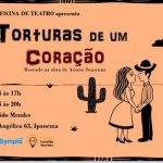 Torturas de um Coração no TEATRO CANDIDO MENDES