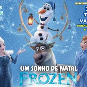 Um Sonho de Natal Frozen no TEATRO VANNUCCI