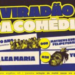 VIRADÃO DE STAND UP DA CASA