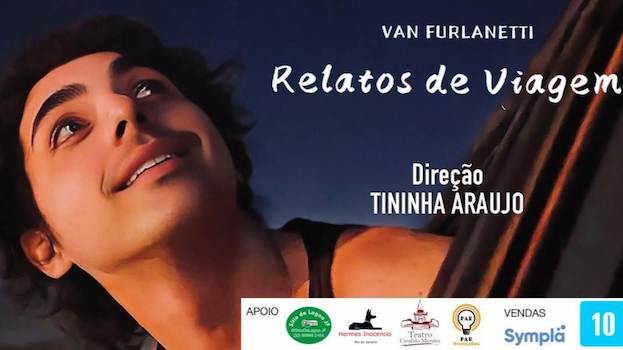 Van Furlanetti em RELATOS DE VIAGEM NO TEATRO CÂNDIDO MENDES