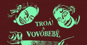 Vovô Bebê e Troá na Audio Rebel