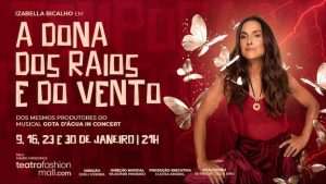 A DONA DOS RAIOS E DO VENTO NO TEATRO FASHION MALL - RJ