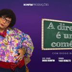A Diretora é uma comédia – com Diogo Bonfim no Teatro Brigitte Blair