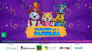 BAILINHO COM A PATRULHA CANINA no Teatro Brigitte Blair
