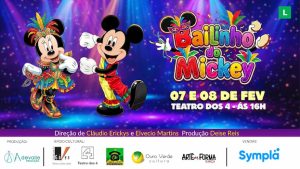 BAILINHO DO MICKEY - O SHOW EM AÇÃO NO TEATRO DOS 4