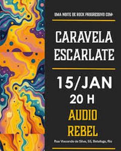 Caravela Escarlate na Audio Rebel