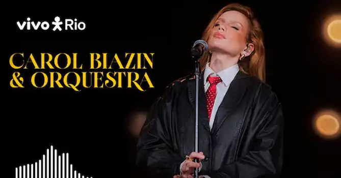 Carol Biazin & Orquestra no Vivo Rio