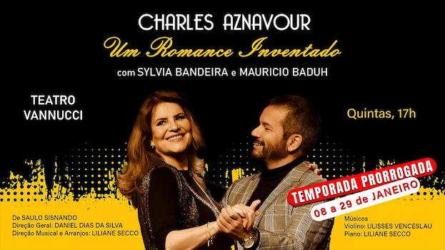 Charles Aznavour - Um Romance Inventado’ Sylvia Bandeira e Mauricio Baduh no TEATRO VANNUCCI