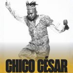 Chico César 30 anos de ‘Cuscuz Clã’ no Circo