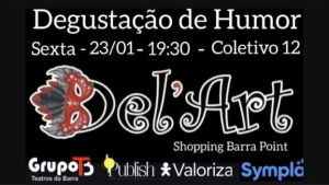 DEGUSTAÇÃO DE HUMOR no Del'Art - Teatros da Barra