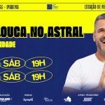 DEU A LOUCA NO ASTRA