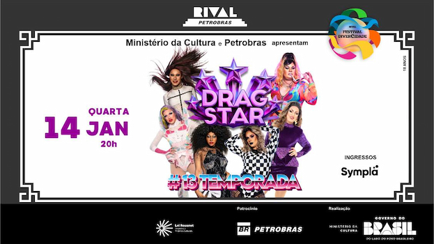 DRAGSTAR – 13ª TEMPORADA – SELETIVAS NO TEATRO RIVAL PETROBRAS