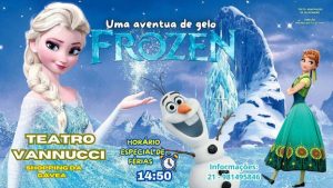 Frozen uma aventura de gelo no TEATRO VANNUCCI