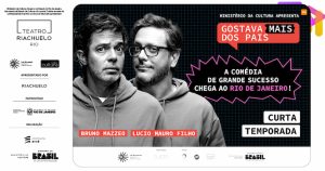 Gostava Mais Dos Pais no TEATRO RIACHUELO