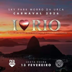 I LOVE RIO by Fica Comigo no Morro da Urca - RJ