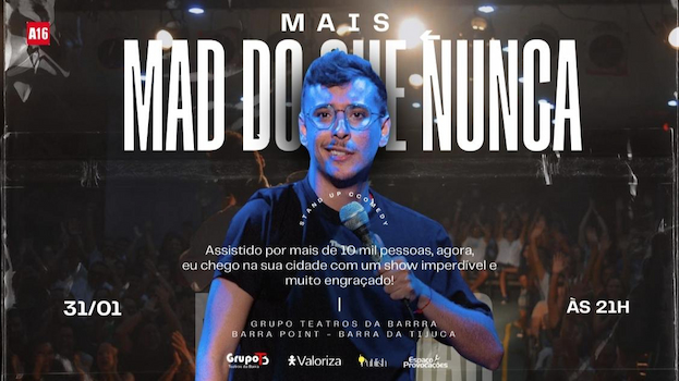 MAIS MAD DO QUE NUNCA - STAND UP COMEDY- Espaço Provocações - Teatros da Barra