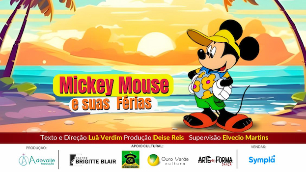 MICKEY MOUSE E SUAS FÉRIAS - O SHOW NO Teatro Brigitte Blair