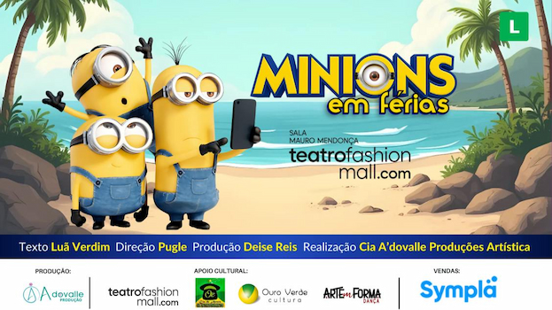 MINIONS EM FÉRIAS NO TEATRO CÂNDIDO MENDES