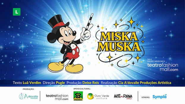 MISKA MUSKA COM MICKEY MOUSE - O SHOW NO TEATRO FASHION MALL - RJ