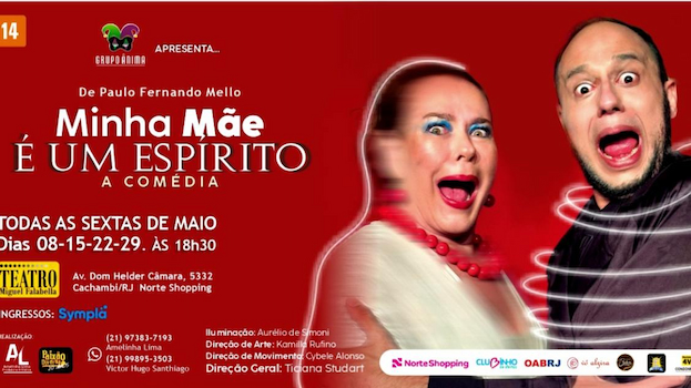 Minha mãe É um espirito - A comédia