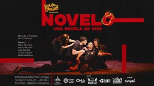 NOVELO - Uma Novela Ao Vivo no TEATRO CÂNDIDO MENDES