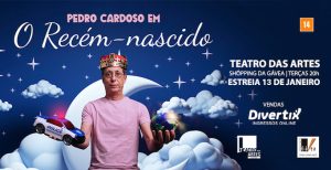 O RECÉM-NASCIDO no Teatro das Artes