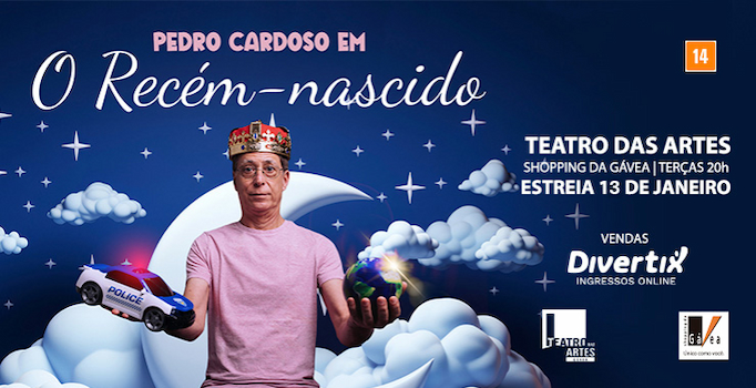 O RECÉM-NASCIDO no Teatro das Artes
