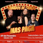 SÁBADOS DE GRAÇA, MAS PAGA!