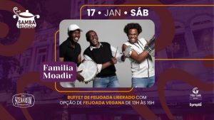 SAMBA & FEIJOADA COM FAMILIA MOADIR NO RIO SCENARIUM