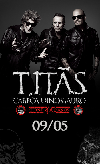 TITÃS - CABEÇA DINOSSAURO 40 ANOS RJ no Qualistage