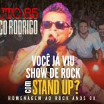 Tributo 85 com Marco Rodrigo. no Teatro Brigitte Blair