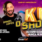 Daniel Lopes e Kwesny em Kd o show