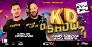 Daniel Lopes e Kwesny em Kd o show