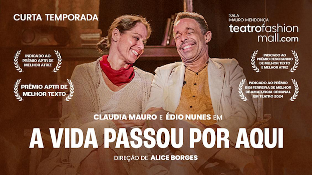 A VIDA PASSOU POR AQUI no TEATRO FASHION MALL - RJ