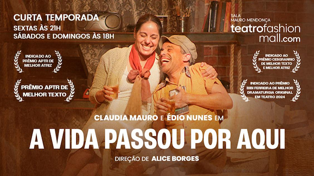 A VIDA PASSOU POR AQUI no TEATRO FASHION MALL - RJ