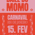 BAILE DO MOMO | Carnaval