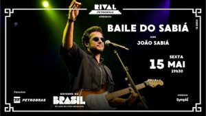 BAILE DO SABIÁ NO TEATRO RIVAL PETROBRAS