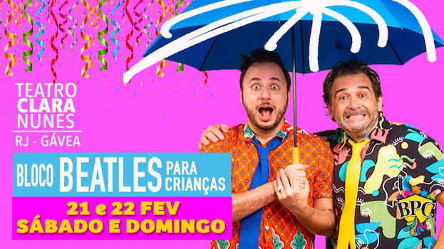 Bloco Beatles Para Crianças!!! no Teatro Clara Nunes