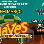 CHAVES, FOI SEM QUERER QUERENDO NO TEATRO MIGUEL FALABELLA