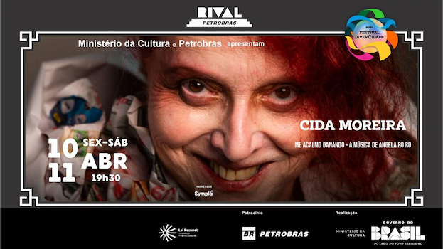 CIDA MOREIRA EM “ME ACALMO DANANDO – A MÚSICA DE ANGELA RO RO” NO TEATRO RIVAL PETROBRAS