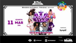 DRAGSTAR – 13ª TEMPORADA – AS BATALHAS NO TEATRO RIVAL PETROBRAS