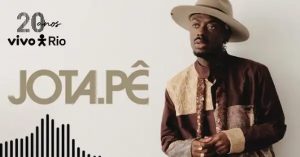 Jota.Pê no Vivo Rio