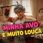 Minha Avó é Muito Louca