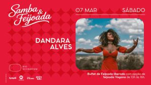 SAMBA & FEIJOADA COM DANDARA ALVES NO RIO SCENARIUM