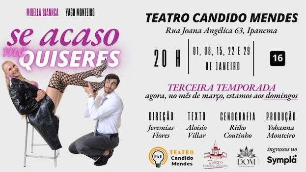 SE ACASO ME QUISERES NO TEATRO CÂNDIDO MENDES
