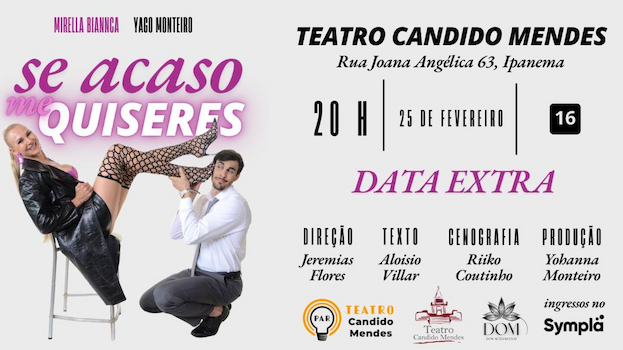 SE ACASO ME QUISERES NO TEATRO CÂNDIDO MENDES