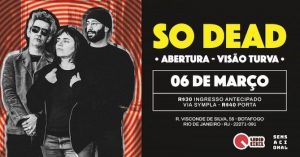 So dead e Visão Turva na Audio Rebel